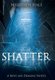 Shatter - The Boys Are Demons Series (Hardcover): Meredith Hale