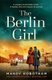 The Berlin Girl (Paperback): Mandy Robotham