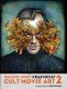 Crazy 4 Cult: Cult Movie Art 2 (Hardcover, New): Gallery 1988