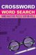 Crossword Word Search - Mind Masters Puzzle Edition Vol. 5 (Paperback): Speedy Publishing LLC