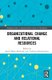 Organizational Change and Relational Resources (Hardcover): Karol Marek Klimczak, Yochanan Shachmurove