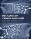 Mechanics of Carbon Nanotubes - Fundamentals, Modeling and Safety (Paperback): Vasyl Harik
