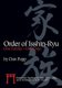Order of Isshin-Ryu - One Family - One Dojo: History and Teachings of Master Toby Cooling and a Promise Made to the Founder...