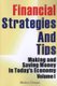 Financial Strategies And Tips - Making and Saving Money In Today's Economy (Paperback): Melina Cooper