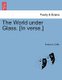 The World Under Glass. [In Verse.] (Paperback): Frederick Griffin