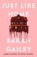 Just Like Home (Paperback): Sarah Gailey