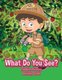 What Do You See? Hidden Picture Activity Book (Paperback): Kreative Kids