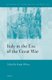 Italy in the Era of the Great War (Hardcover): Vanda Wilcox