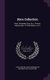 Dyce Collection - Note. Alexander Dyce. by J. Forster. Manuscripts. Printed Books, a to K (Hardcover): John Forster