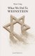 What We Did to Weinstein (Paperback): Ryan Craig
