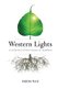Western Lights - A Collection of Essays on Buddhism (Paperback): Andrew Furst