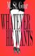 Whatever He Wants (Paperback): M. St.Goar