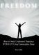 How to Avoid Unplanned Pregnancy WITHOUT Using Contraceptive Drugs (Paperback): Pett Corby