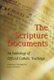 The Scripture Documents - An Anthology of Official Catholic Teachings (Paperback): Dean P. Bechard