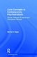 Core Concepts in Contemporary Psychoanalysis - Clinical, Research Evidence and Conceptual Critiques (Hardcover): Morris N. Eagle