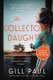 The Collector's Daughter - A Novel of the Discovery of Tutankhamun's Tomb (Large print, Paperback, Large type / large...