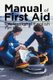 Manual Of First Aid Professional English - Part 1 (Paperback): Irena Baumrukova