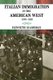 Italian Immigration in the American West - 1870-1940 (Paperback): Kenneth Scambray