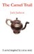 The Camel Trail (Paperback): Judy Jackson
