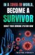 In a COVID-19 World, Become a Survivor (Paperback): Wayne Persky