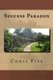 Success Paradox (Paperback): Chris Fife