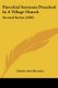 Parochial Sermons Preached In A Village Church - Second Series (1850) (Paperback): Charles Abel Heurtley