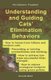 Understanding and Guiding Cats' Elimination Behaviors - How to Train Kittens, How to Prevent and Solve Cleanliness...