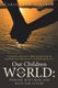 Our Children in the World - Sharing Jesus Now and with the Future: A Systematic Approach to Bible Interpretation for Laypeople...