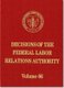 Decisions of the Federal Labor Relations Authority, V. 64, August 17, 2009 Through July 31, 2010 (Hardcover): Federal Labor...
