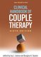 Clinical Handbook of Couple Therapy, Sixth Edition (Hardcover, 3rd Edition): Jay L. Lebow
