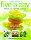 How to Get Your Five-a-Day Fruit (Paperback): Maggie Mayhew