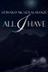All I Have (Paperback): Edward Nicholas Manze