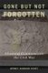 Gone but Not Forgotten - Atlantans Commemorate the Civil War (Hardcover): Wendy Hamand Venet