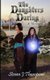 The Daughters Daring & The Crystal Sea (Paperback): Steven J Thompson