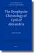 The Dyophysite Christology of Cyril of Alexandria (Hardcover): Hans Loon