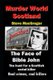 The Face of Bible John - The search for a Scottish Serial Killer (Paperback): Steve MacGregor