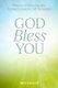 God Bless You - Prayers of Blessing and Consecration for All Occasions (Paperback): Nick Fawcett