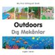 My First Bilingual Book -  Outdoors (English-Turkish) (English, Turkish, Board book): Milet Publishing