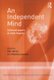 An Independent Mind - Collected papers of Juliet Hopkins (Paperback): Juliet Hopkins