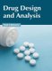 Drug Design and Analysis (Hardcover): Sam Lehmann
