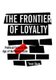 The Frontier of Loyalty - Political Exiles in the Age of the Nation-state (Paperback, New edition): Yossi Shain