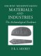 Ancient Mesopotamian Materials and Industries - The Archaeological Evidence (Hardcover): P.R.S. Moorey