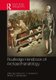 The Routledge Handbook of Archaeothanatology - Bioarchaeology of Mortuary Behaviour (Hardcover): Christopher J. Knusel, Eline...