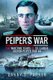 Peiper's War - The Wartime Years of SS Leader Jochen Peiper, 1941-44 (Hardcover): Danny S. Parker