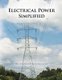 Electrical Power Simplified (Paperback): Prashobh Karunakaran