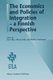 The Economics and Policies of Integration - a Finnish Perspective (Paperback, Softcover reprint of the original 1st ed. 1996):...