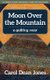 Moon Over the Mountain - A Quilting Cozy (Paperback): Carol Dean Jones