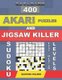 400 Akari puzzles and Jigsaw killer sudoku. Easy - medium levels. - 15x15 + 16x16 Akari puzzles and 9x9 jigsaw killer sudoku....