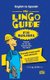 The Lingo Guide for Builders; La Lingo Guide Para Constructores (Multiple languages, Paperback, Paperback): E. G White