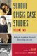 School Crisis Case Studies - Before Another School Shooting Occurs (Paperback): Helen M. Sharp